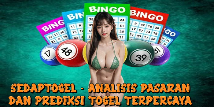 Sedaptogel - Analisis Pasaran dan Prediksi Togel Terpercaya
